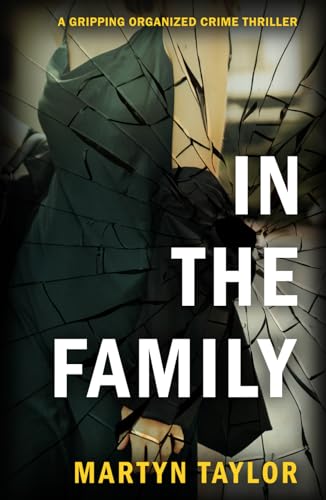 IN THE FAMILY: A gripping organized crime thriller von The Book Folks