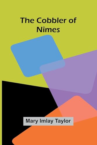 The Cobbler Of N mes von Alpha Edition