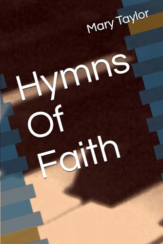 Hymns Of Faith von Independently published