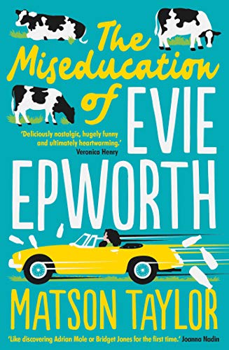 The Miseducation of Evie Epworth: The Bestselling Richard & Judy Book Club Pick von SCRIBNER UK