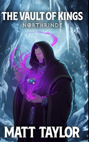 The Vault of Kings: Northrinde von Independently published