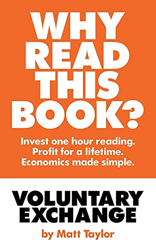 Voluntary Exchange: The Simple Truth of Economics von Grosvenor House Publishing Limited