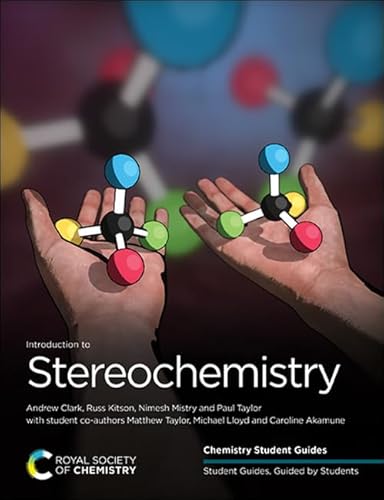 Introduction to Stereochemistry (Chemistry Student Guides, 1) von Royal Society of Chemistry