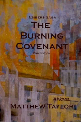 The Burning Covenant von Independently published