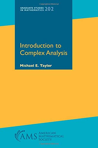 Introduction to Complex Analysis (Graduate Studies in Mathematics, 202, Band 202) von American Mathematical Society