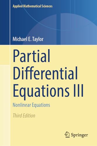 Partial Differential Equations III: Nonlinear Equations (Applied Mathematical Sciences, 117, Band 3) von Springer
