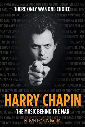 Harry Chapin: The Music Behind the Man von New Haven Publishing Ltd