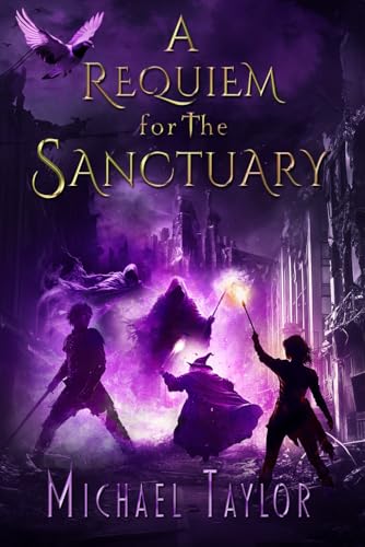 A Requiem for the Sanctuary (The Passage Between The Worlds, Band 3) von Independently published