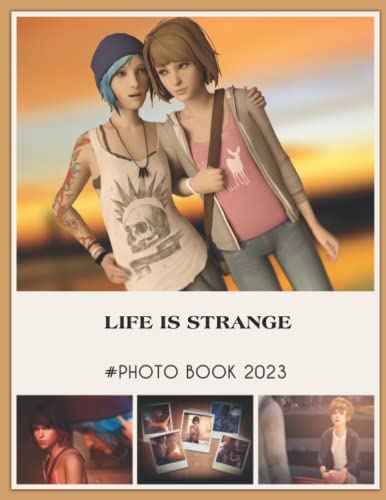 Photo Book Of Cartoon/Games Life Is Strange: Life Is Strange Cartoon/Games Picture Book For Photos With 30+ Pictures Photos, 2023 Photobook Christmas Gifts For Men Women Boy Girl Kid Teen von Independently published