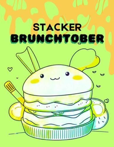 Stacker Brunchtober: 30 Fun Brunch Inspired Designs for Adults & Teens von Independently published