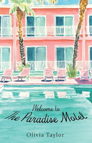 Welcome to the Paradise Motel Welcome to the Paradise Motel von Apprentice House