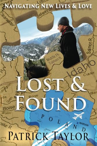 Lost & Found: Navigating New Lives & Love (Real-Life Adventures of the Texas Yeti, Band 4) von Independently published