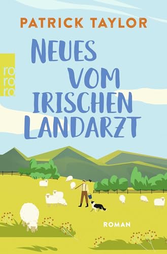 Neues vom irischen Landarzt von Rowohlt Taschenbuch