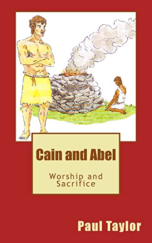 Cain and Abel: Worship and Sacrifice von CREATESPACE