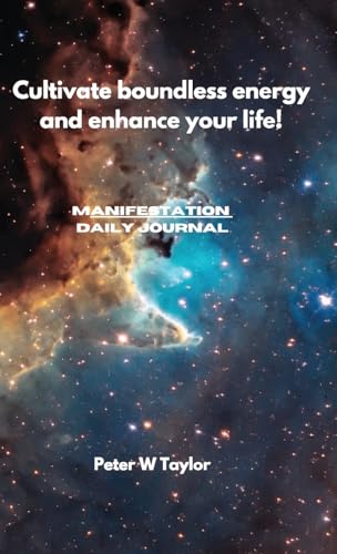 Cultivate Boundless Energy and Enhance Your LIFE!: Manifestation Daily Journal von Tomtom Verlag