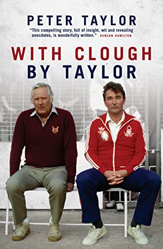With Clough, By Taylor von Biteback Publishing