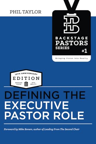 Defining The Executive Pastor Role (Backstage Pastors Series - Bringing Vision Into Reality, Band 1) von Floodlight Press
