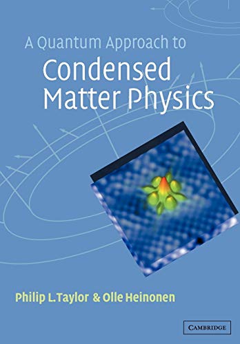 A Quantum Approach to Condensed Matter Physics von Cambridge University Press