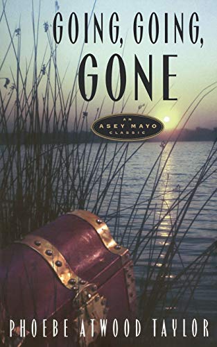 Going, Going, Gone: An Asey Mayo Cape Cod Mystery (Asey Mayo Cape Cod Mysteries) von Countryman Press