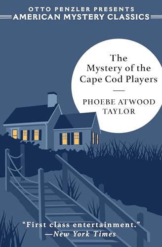 The Mystery of the Cape Cod Players: An Asey Mayo Mystery (American Mystery Classics)