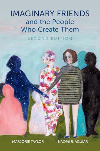 Imaginary Friends and the People Who Create Them von Oxford University Press Inc