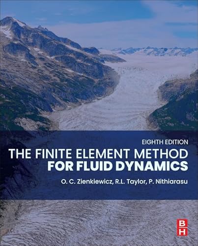 The Finite Element Method for Fluid Dynamics von Butterworth-Heinemann