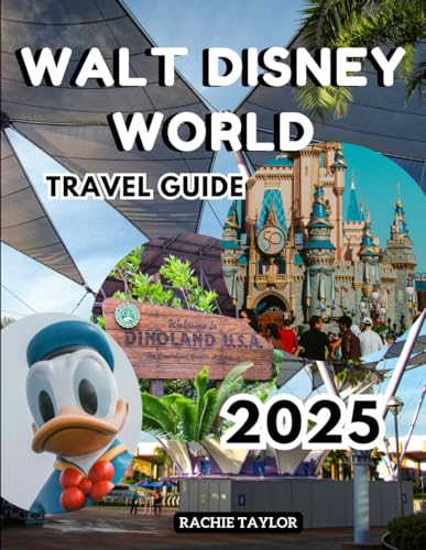 Walt Disney World Travel Guide: Insider Tips, Maps, Expert Planning Strategies, Exclusive Experiences, And Practical Hacks & Safety Tips For a Stress-Free, Fun-Filled, and Memory-Making Vacation von Independently published
