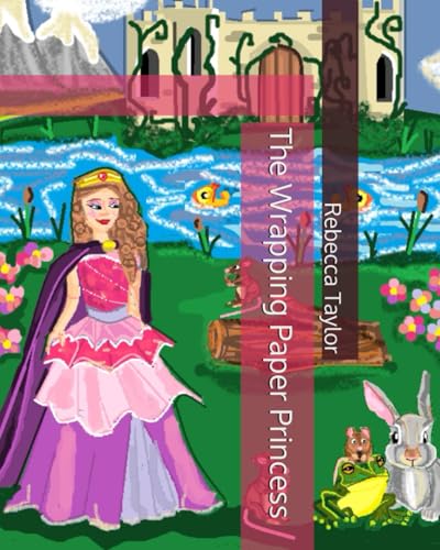 The Wrapping Paper Princess von Independently published