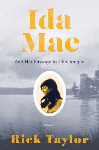 Ida Mae: And Her Passage to Chautauqua von Koehler Books