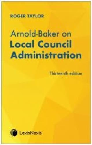Arnold-Baker on Local Council Administration