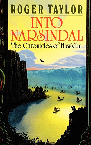 Into Narsindal (Chronicles of Hawklan, Band 4) von Bladud Books