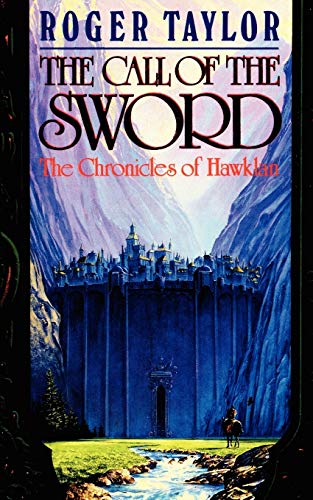 The Call of the Sword (The Chronicles of Hawklan)