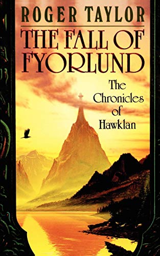 The Fall of Fyorlund (Chronicles of Hawklan, Band 2) von Parlux