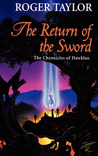 The Return of the Sword (The Chronicles of Hawklan 5)
