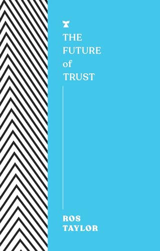 The Future of Trust (The FUTURES Series) von Melville House