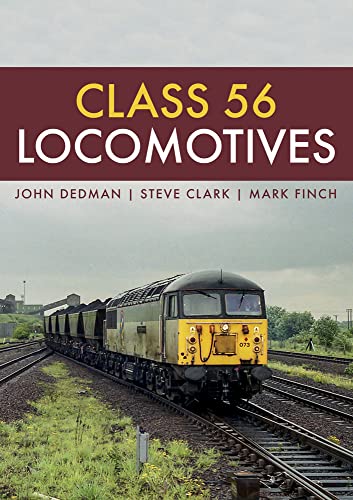 Class 56 Locomotives (Class Locomotives) von Amberley Publishing