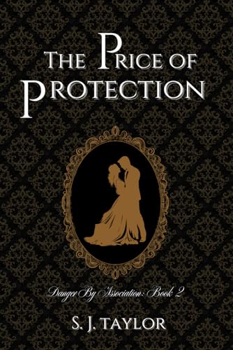 The Price of Protection (Danger By Association, Band 2) von Independently published
