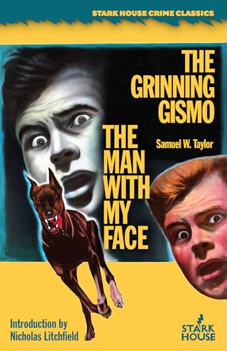 The Man With My Face / The Grinning Gismo von Stark House Press
