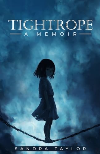 Tightrope: A Memoir von Writers Publishing Lab