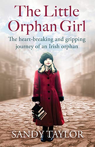 The Little Orphan Girl: The heartbreaking and gripping journey of an Irish orphan von Bookouture
