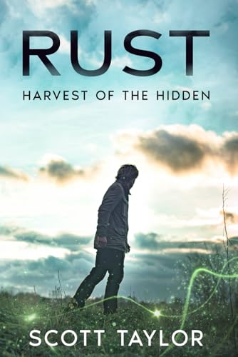 RUST: Harvest of the Hidden von Independently published