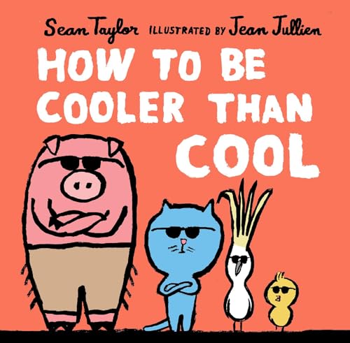 How to Be Cooler than Cool von Candlewick