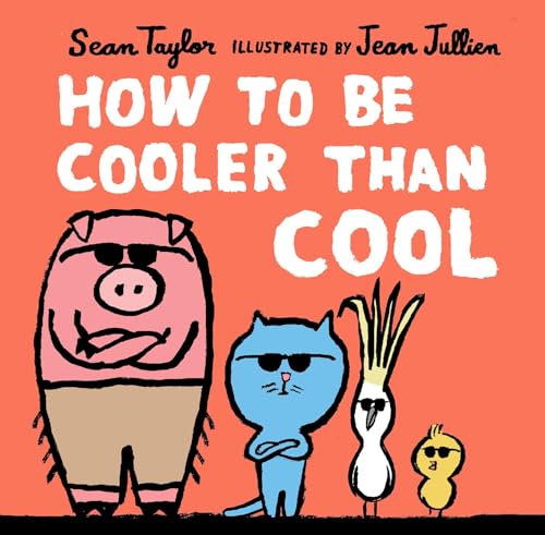 How to Be Cooler than Cool How to Be Cooler than Cool