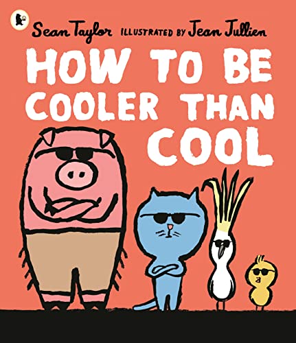 How to Be Cooler than Cool von WALKER BOOKS