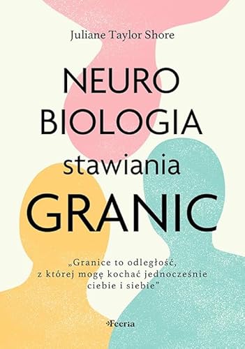 Neurobiologia stawiania granic von Feeria