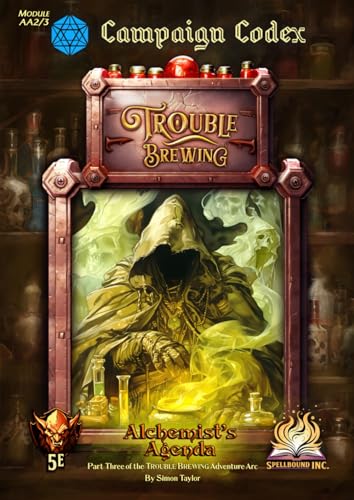 Alchemist’s Agenda Adventure 5E (Trouble Brewing Adventure Arc 2): Campaign Codex Series, 5th Edition Fantasy RPG Adventure von Independently published