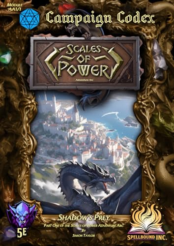 Shadow’s Prey Adventure 5E (Scales of Power Adventure Arc 1): Campaign Codex Series, 5th Edition Fantasy RPG Adventure von Independently published
