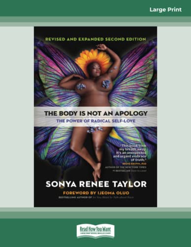 The Body Is Not an Apology, Second Edition: The Power of Radical Self-Love von ReadHowYouWant