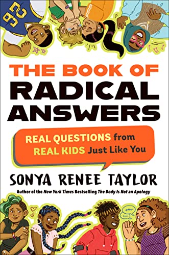 The Book of Radical Answers: Real Questions from Real Kids Just Like You von Penguin Young Readers Group