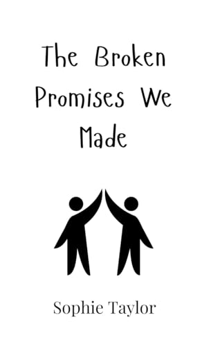 The Broken Promises We Made von Creative Arts Management OÜ